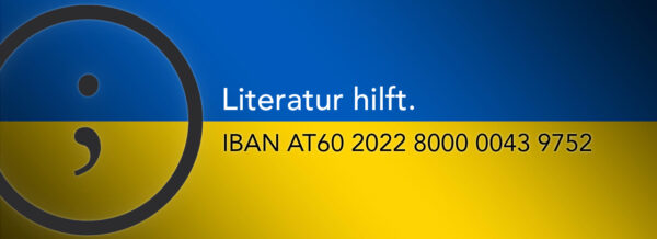 Ukraine Flagge, auf der steht: Literatur hilft. IBAN AT60 2022 8000 0043 9752